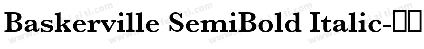 Baskerville SemiBold Italic字体转换